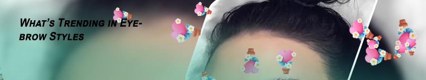 Current eyebrow trends