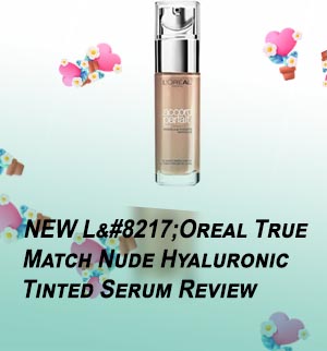 Loreal true match nude tinted